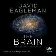 The Brain: Die Geschichte von dir (Abridged)