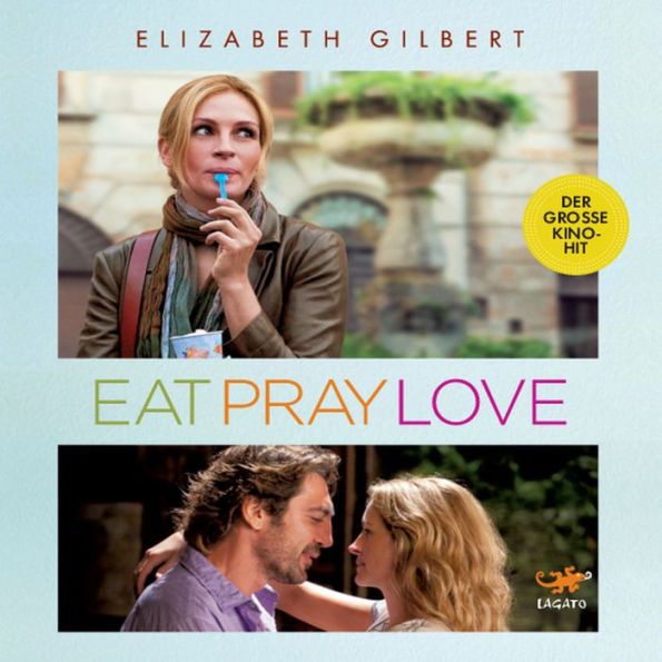 Eat, Pray, Love (Abridged)