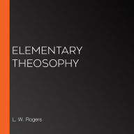 Elementary Theosophy