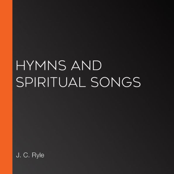 Hymns and Spiritual Songs