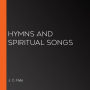 Hymns and Spiritual Songs