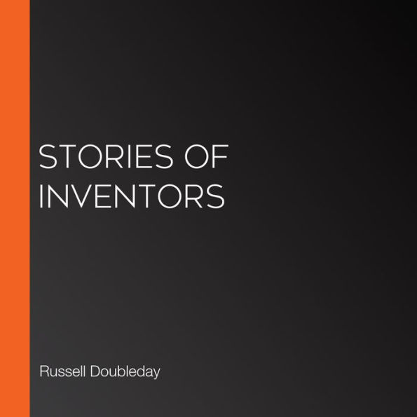 Stories of Inventors