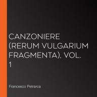 Canzoniere (Rerum vulgarium fragmenta), vol. 1