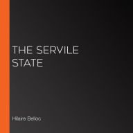 The Servile State