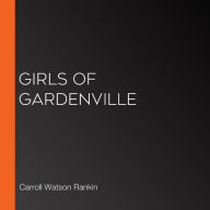 Girls of Gardenville