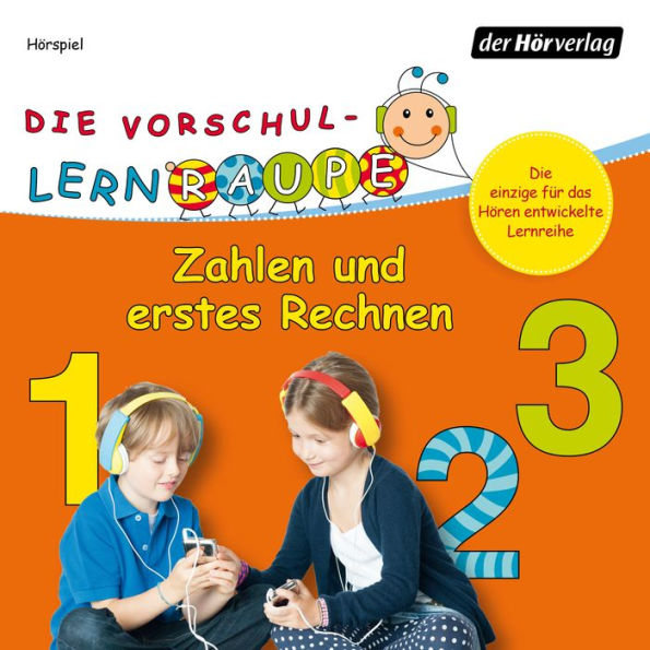 Die Vorschul-Lernraupe: Zahlen und erstes Rechnen (Abridged)