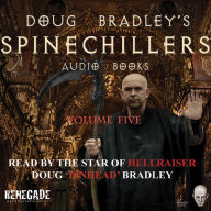 Doug Bradley's Spinechillers Volume Five: Classic Horror Short Stories