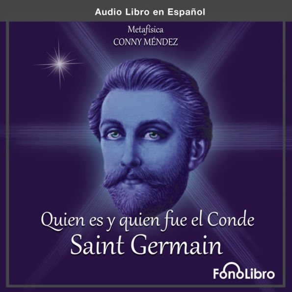 Quien es y Quien fue el Conde de Saint Germain