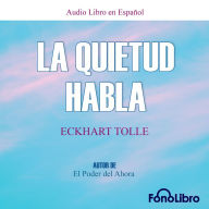 La quietud habla