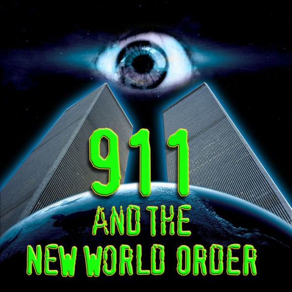 911 and the New World Order