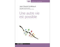 Une Autre Vie Est Possible