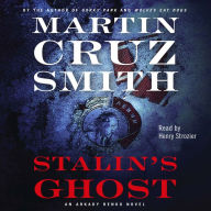 Stalin's Ghost: An Arkady Renko Novel