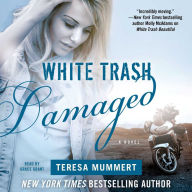 White Trash Damaged