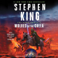 Wolves of the Calla: The Dark Tower V