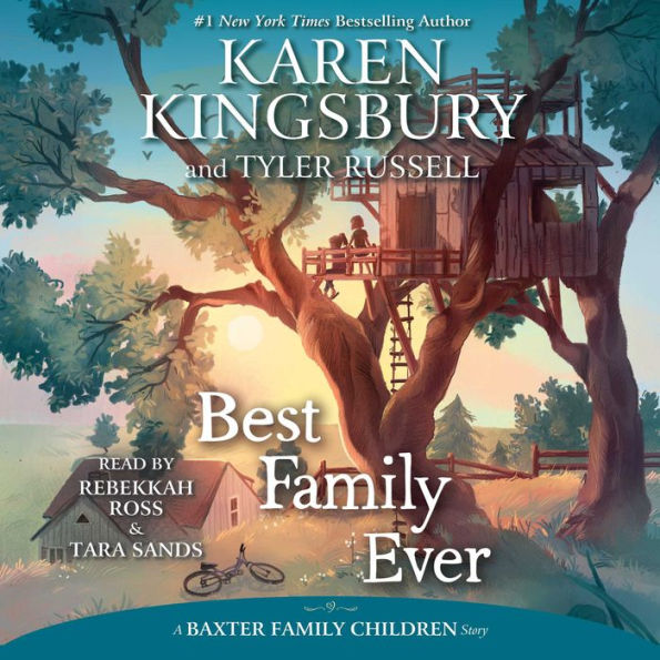 Best Family Ever (Baxter Family Children Story #1)