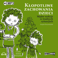 K¿opotliwe zachowania dzieci