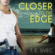 Closer to the Edge