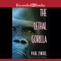 The Lethal Gorilla