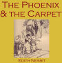 The Phoenix And The Carpet