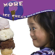 More Ice Cream: Words For Math Comparisons