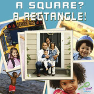Square, A? A Rectangle!
