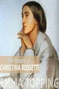 The Poetry of Christina Rossetti