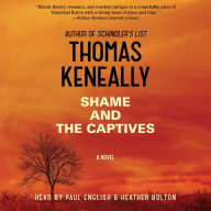 Shame and the Captives: A Novel