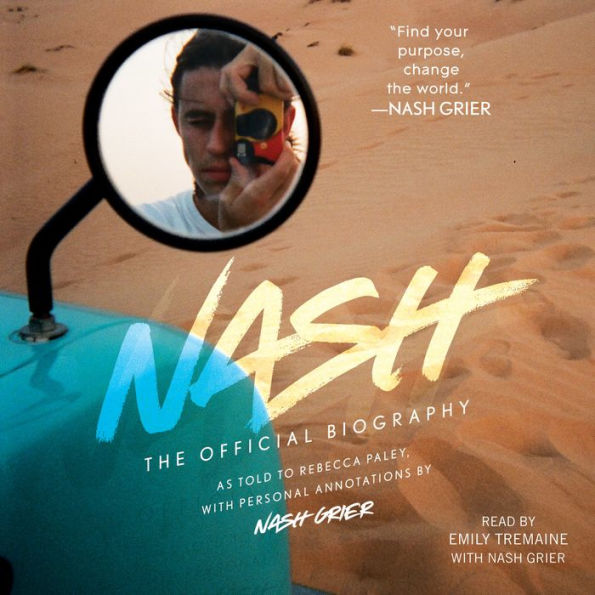 Nash: The Official Biography