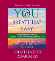 You: Breathing Easy, Breath Energy Awareness