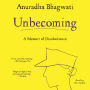 Unbecoming: A Memoir of Disobedience