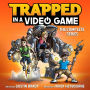 Trapped in a Video Game: The Complete Series