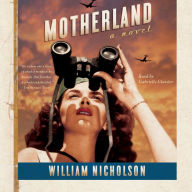 Motherland: A Novel