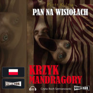 Pan na Wisio¿ach - Tom 2 - Krzyk Mandragory