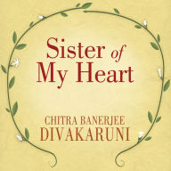 Sister of My Heart: A Novel