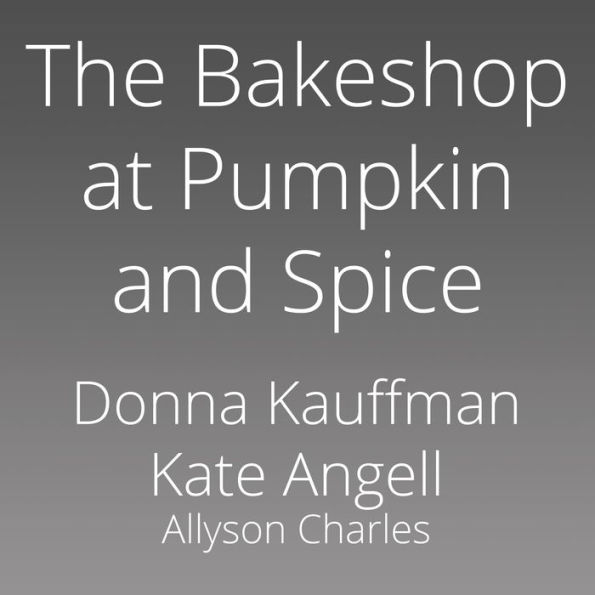 The Bakeshop at Pumpkin and Spice