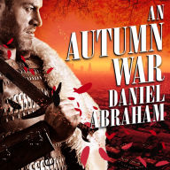 An Autumn War (Long Price Quartet #3)
