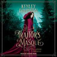 Traitor's Masque: A Reimagining of Cinderella