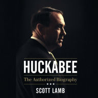 Huckabee: The Authorized Biography