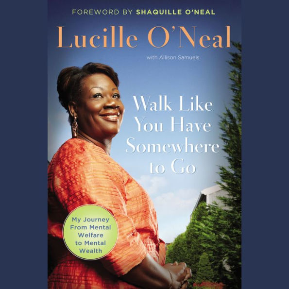 Walk Like You Have Somewhere to Go: My Journey from Mental Welfare to Mental Health