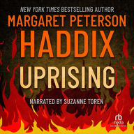 Uprising: Three Young Women Caught in the Fire That Changed America