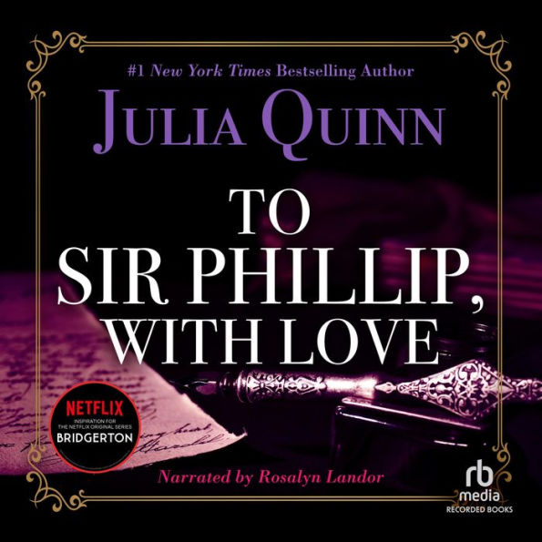 To Sir Phillip, with Love (Bridgerton Series #5)