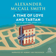 A Time of Love and Tartan (44 Scotland Street Series #12)