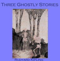 Three Ghostly Stories