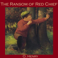 The Ransom of Red Chief