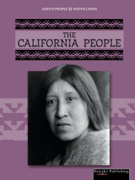 The California People: Native People, Native Lands