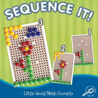 Sequence It!: Little World Math Concepts