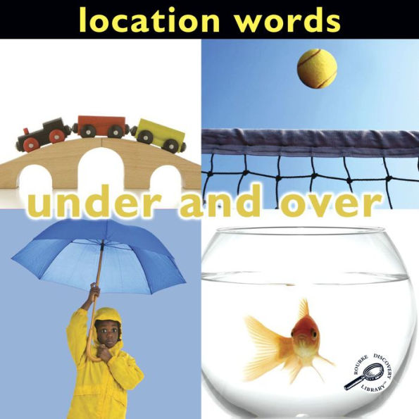 Location Words: Under and Over