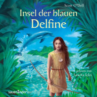 Insel der blauen Delfine (Ungekürzte Lesung)