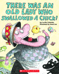 There Was an Old Lady Who Swallowed a Chick!