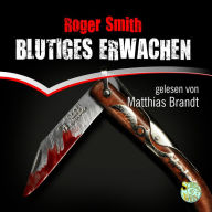 Blutiges Erwachen (Abridged)